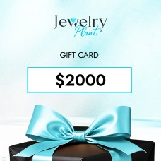 Jewelry Plant Gift Card $2000